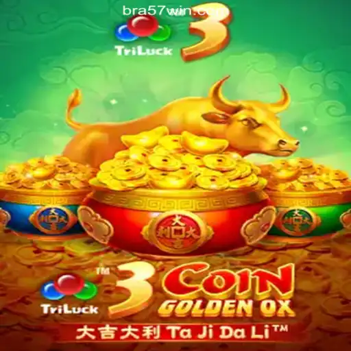 Discover the Thrills of 3CoinGoldenOX on 57win.COM Platform-Oficial Slots Brasil #1